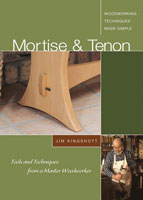 Mortise & Tenon with Jim Kingshott DVD