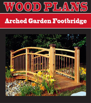 Arched Garden Footbridge
Woodworking Plan