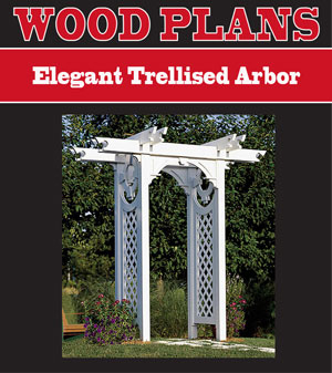 Elegant Trellised Arbor
Woodworking Plan