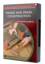 Frame and Panel Construction