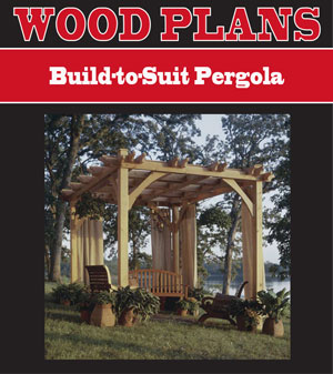 Build-to-Suit Pergola Woodworking Plan
