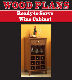 Ready-to-Serve Wine Cabinet 
Woodworking Plan