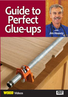 Guide to Perfect Glue-ups with Jim Heavey DVD