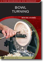 Bowl Turning with Del Stubbs DVD