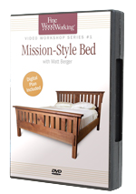 Fine Woodworking Series: Mission-Style Bed DVD