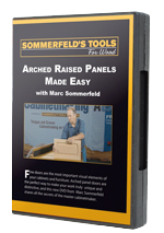 Marc Sommerfeld Collection: Arched Raised Panel Doors Made Easy DVD
